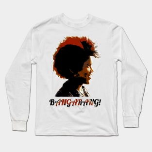 Bangarang Long Sleeve T-Shirt